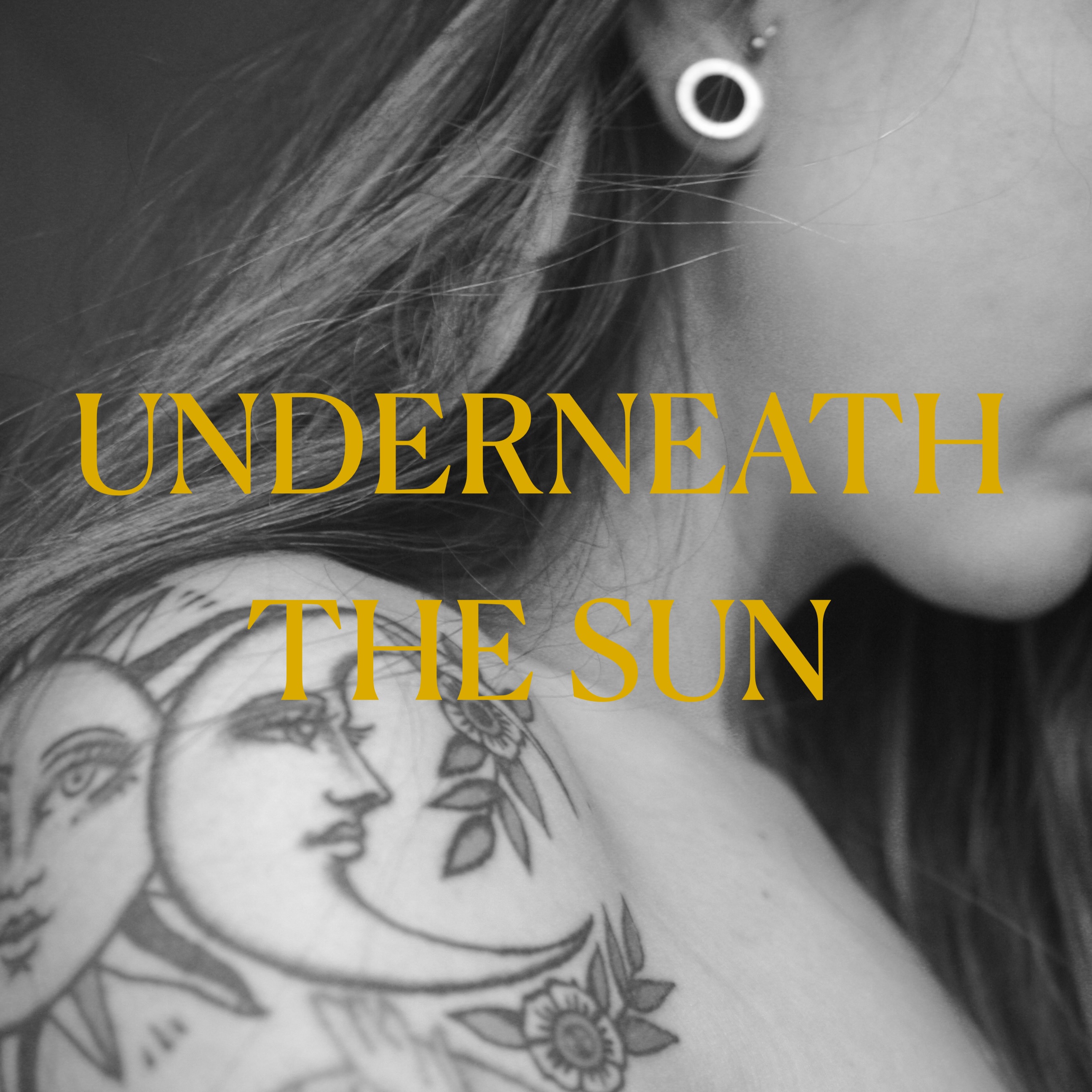 Underneath the Sun